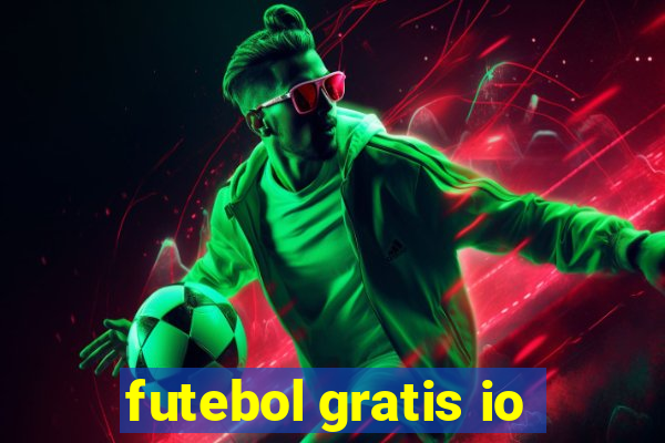 futebol gratis io